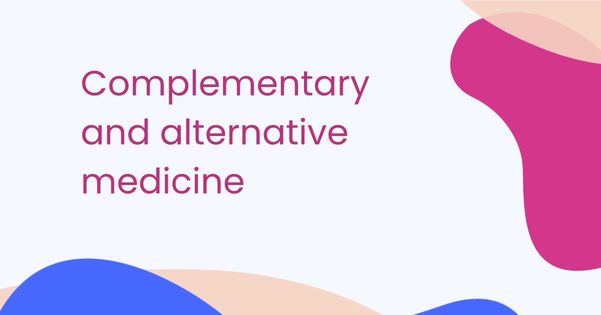 Complementary and alternative medicine