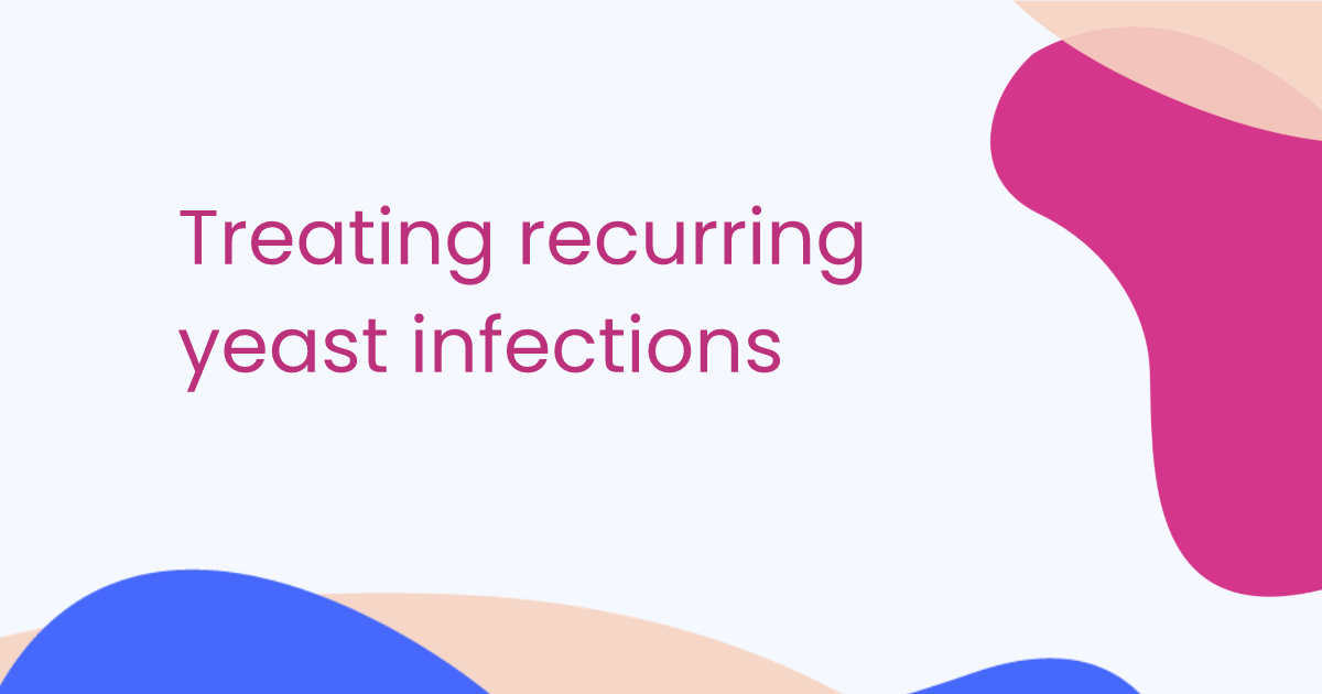 Treating recurring yeast infections