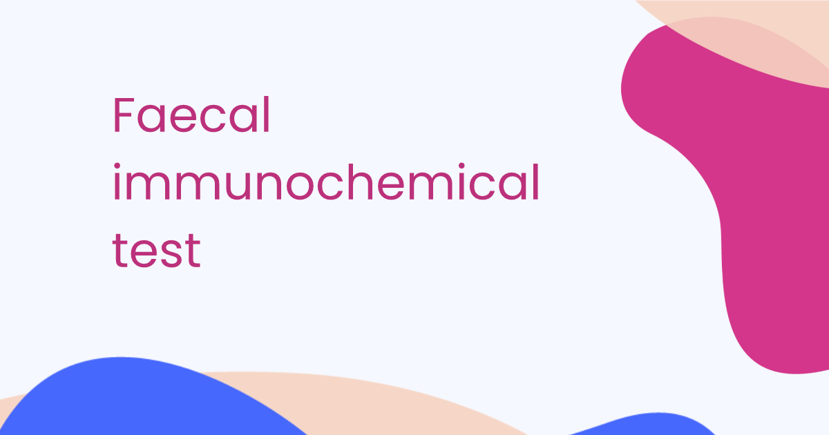 Faecal immunochemical test