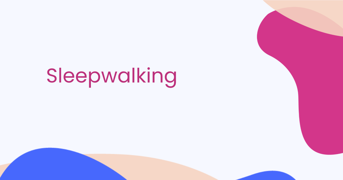 Sleepwalking