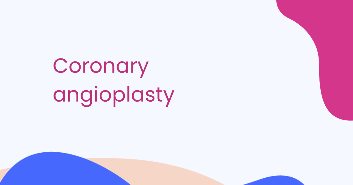 Coronary angioplasty
