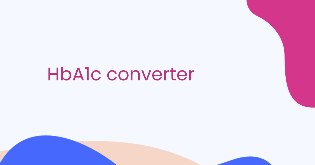 HbA1c converter