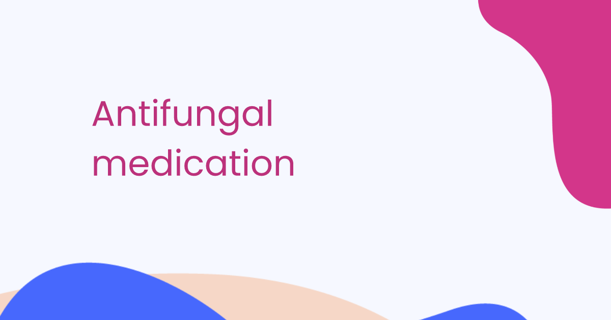 Antifungal medication