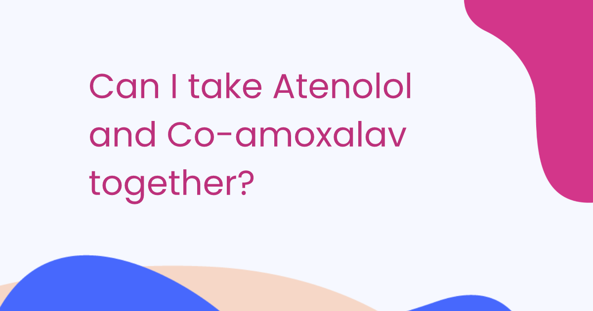 Can I take Atenolol and Co-amoxalav together?